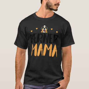 Camiseta Berner Mama Funny Bernese Proprietário da Montanha
