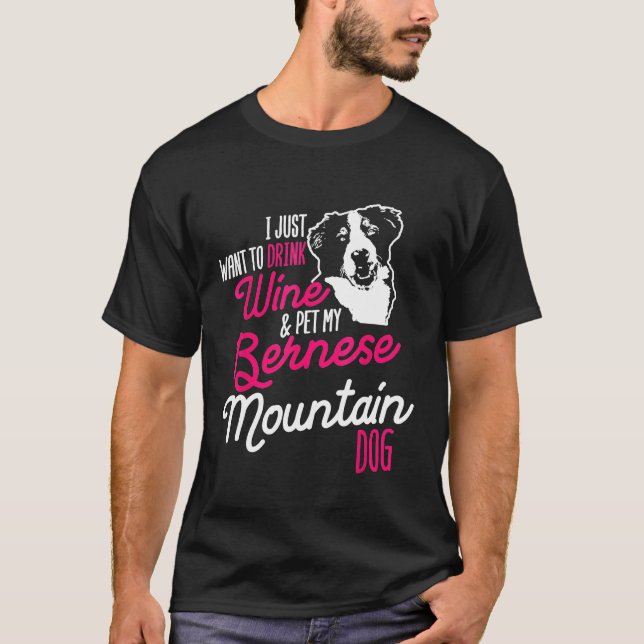 Camiseta Bernese Mountain Dog Bebendo Cachorro Mãe Vinho Ca (Frente)