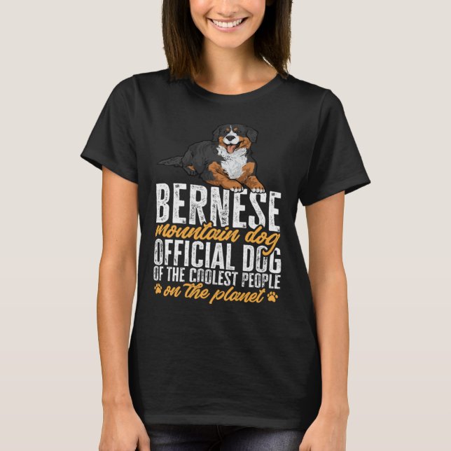 Camiseta Bernese Mountain Dog Offcial Dog Of The Coolest Pe (Frente)