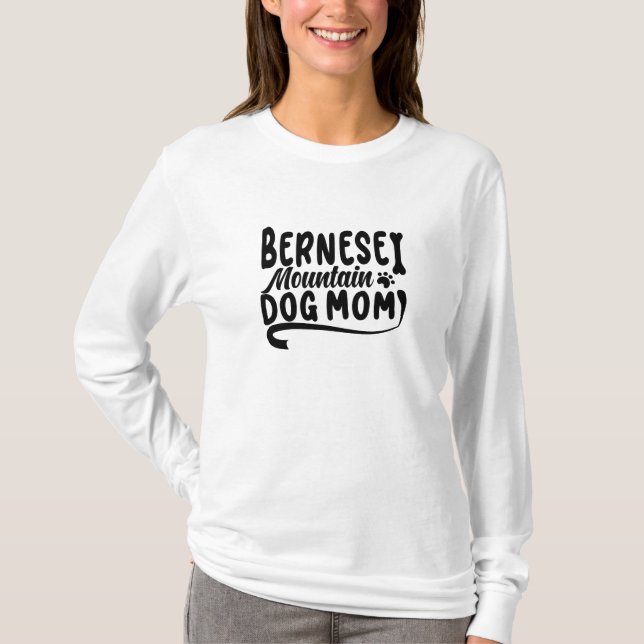 Camiseta Bernese Puppy Mãe, Bernese Dog Mãe, Bernese Mãe (Frente)