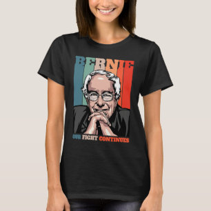 Camiseta Bernie Sanders Nossa Luta Continua Sinta o Bern R
