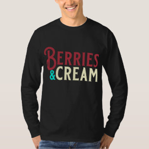 Camiseta Berries Engraçados e Frutas de Creme e Amantes de