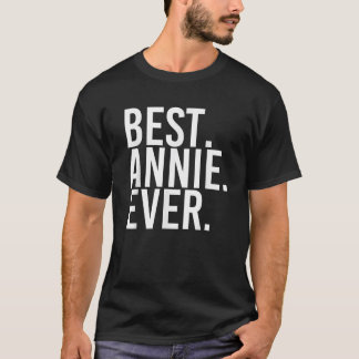 Camiseta BEST ANNIE EVER Gift Name Funny Personalized Women