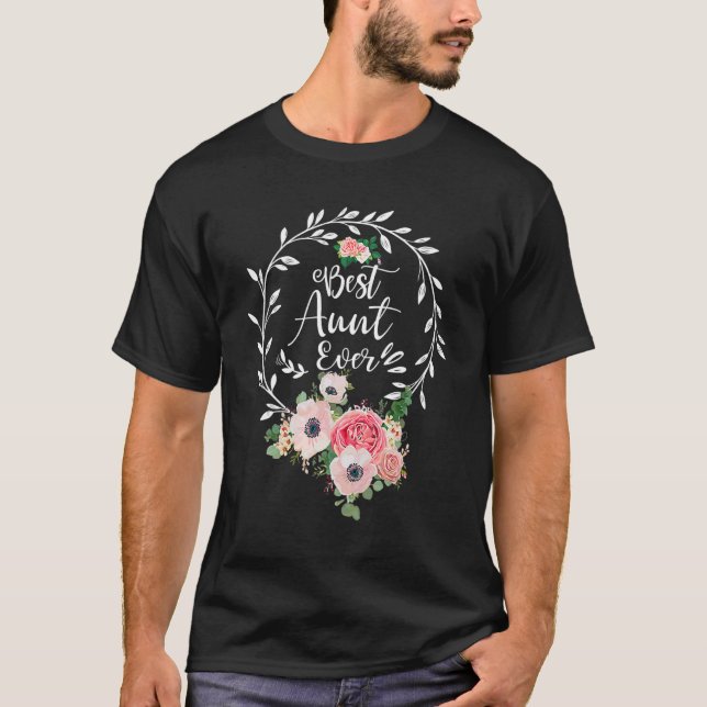 Camiseta Best Aunt Ever Floral Decoration Auntie (Frente)