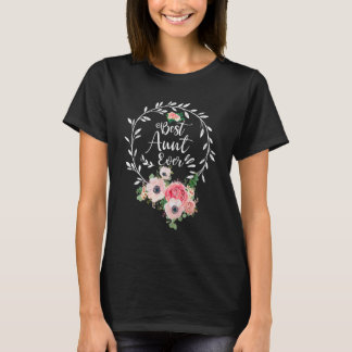 Camiseta Best Aunt Ever Floral Decoration Auntie