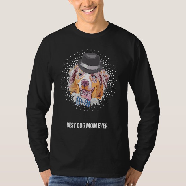 Camiseta Best Australian Shepherd Dog Mom for Dog Mom Ever  (Frente)