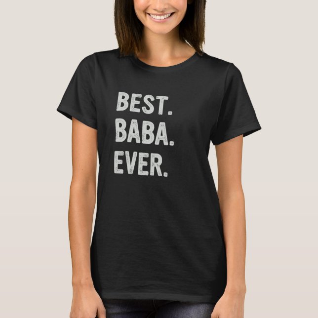 Camiseta Best Baba Ever Family Grandpa (Frente)