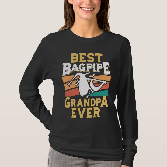 Camiseta Best Bagpipe Grandpa Ever Bagpipe Player Bagpiper  (Frente)