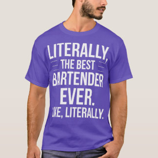 Camiseta Best Bartender Ever Appreciation Funny Gift For Ba