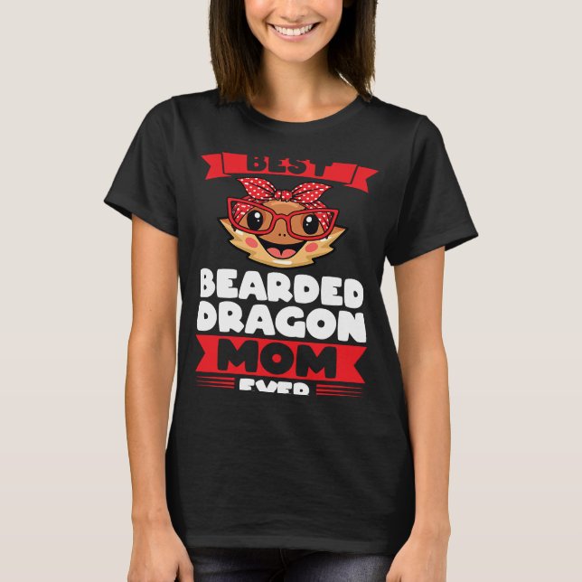Camiseta best bearded dragon mom ever lizards (Frente)