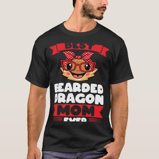 Camiseta best bearded dragon mom ever lizards (Frente)