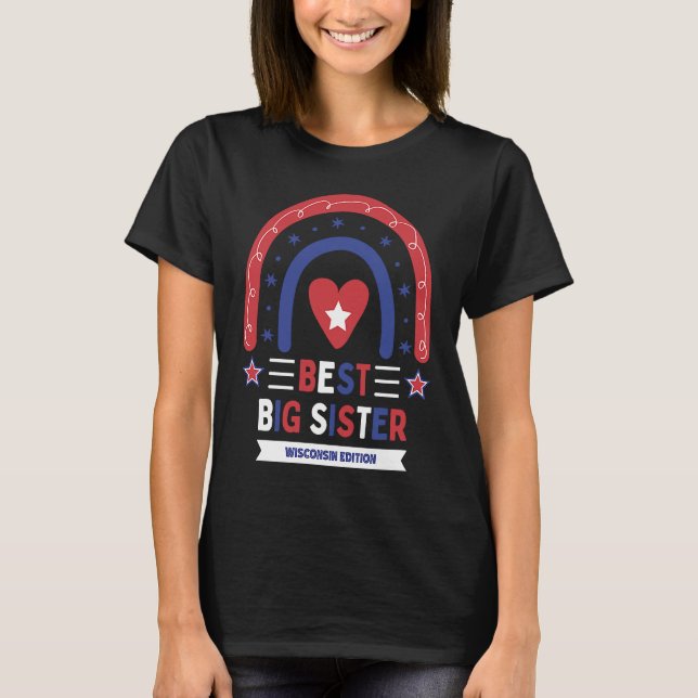 Camiseta Best Big Sister Wisconsin Edition Girls Older Sibl (Frente)