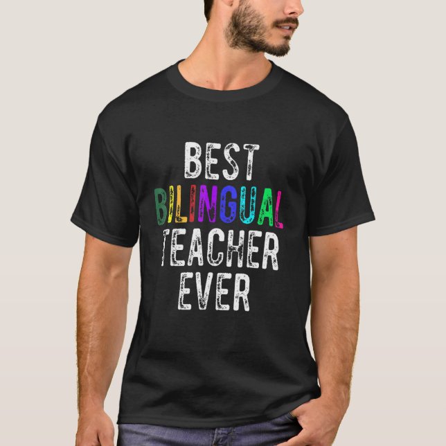 Camiseta Best Bilingual Teacher Ever Maestra Bilingüe (Frente)