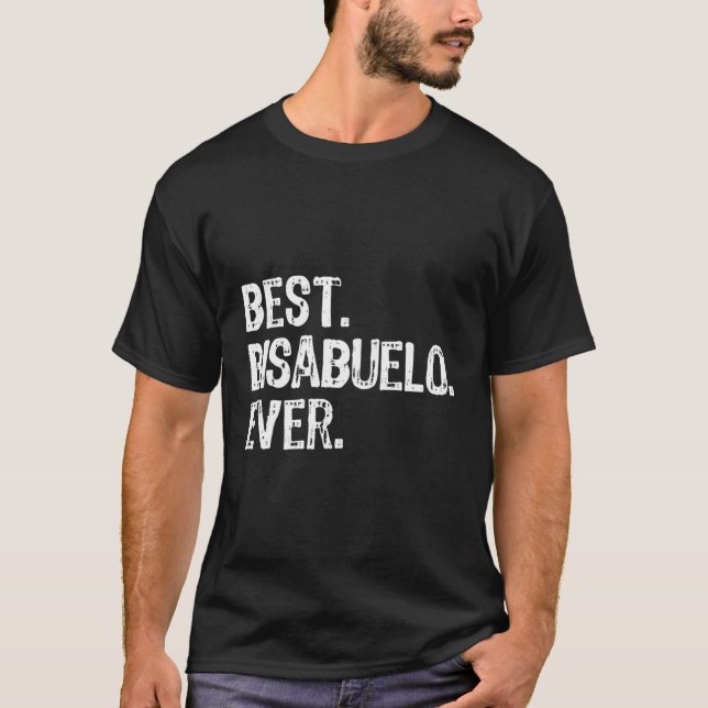 Camiseta Best Bisabuelo Ever (Frente)
