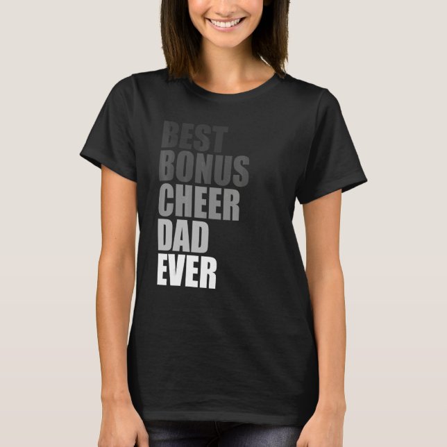 Camiseta Best Bonus Cheer Dad Ever Cheerleading Stepdad Jok (Frente)