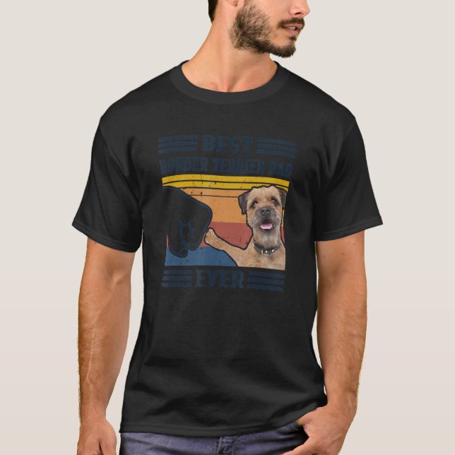 Camiseta Best Border Terrier Dog Dad Ever Bump Fit Funny Do (Frente)