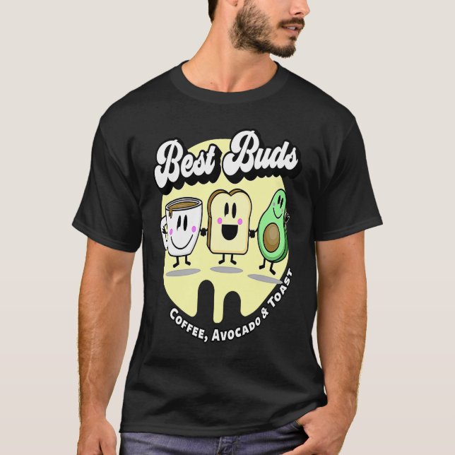 Camiseta Best Buds  Coffee Avocado and Toast (Frente)
