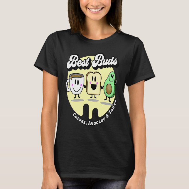 Camiseta Best Buds  Coffee Avocado and Toast (Frente)