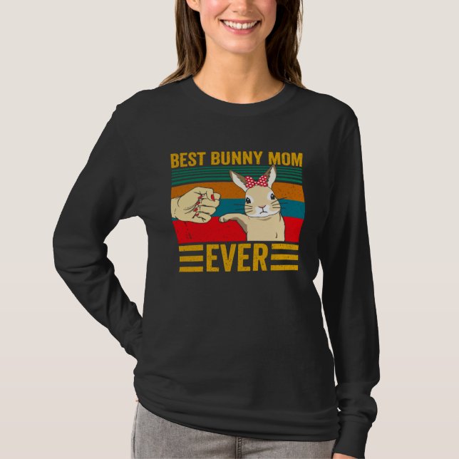 Camiseta Best Bunny Mom Ever  Rabbit Mom Easter Day Mother  (Frente)