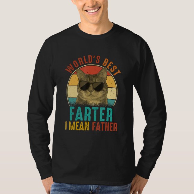 Camiseta Best Cat Dad Ever Father's Day Best Farter I Mean  (Frente)