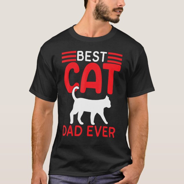 Camiseta Best Cat Dad Ever Fathers Day   Cat Fathers Day 20 (Frente)