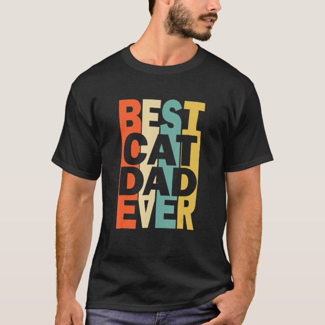 Camiseta Best Cat Dad Ever Retro Fathers Day Cat (Frente)