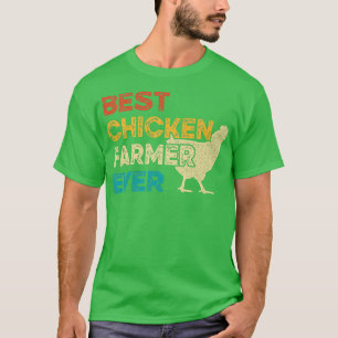 Camiseta Best Chicken Farmer Ever  Funny Retro Vintage Styl