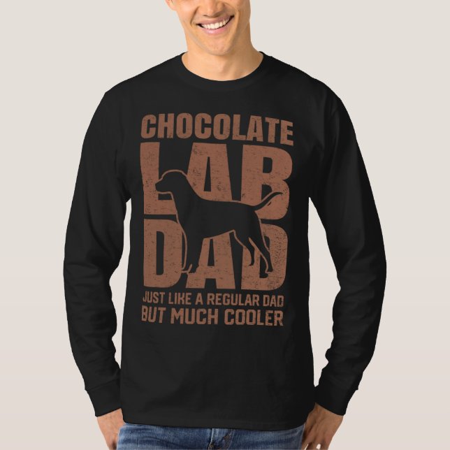 Camiseta Best Chocolate Lab Dad Dog  Brown Labrador Retriev (Frente)