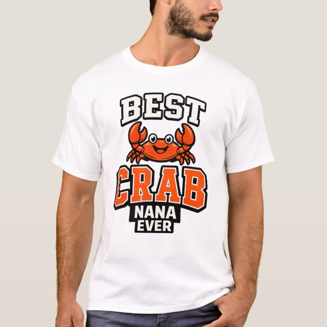 Camiseta Best Crab Nana Ever Grandmother Ocean Lover (Frente)
