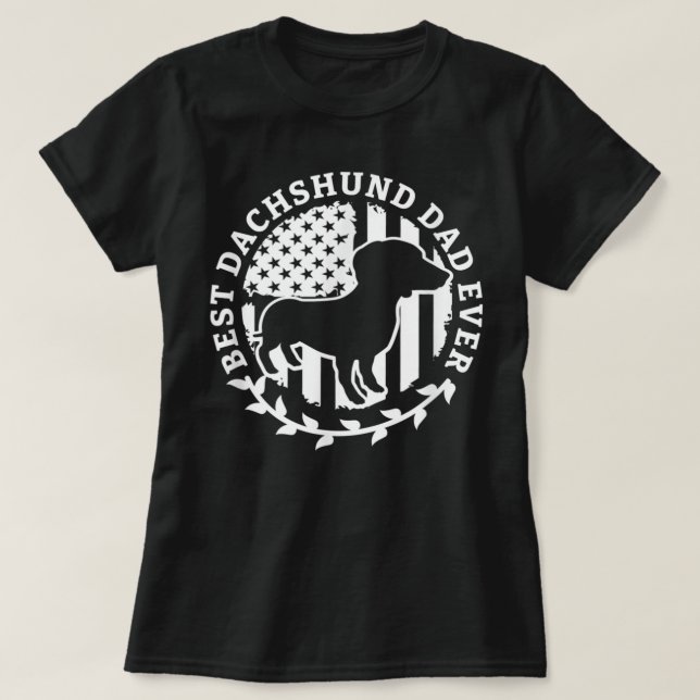 Camiseta Best Dachshund Dad Ever Wiener Dackel Teckel Dachs (Frente do Design)