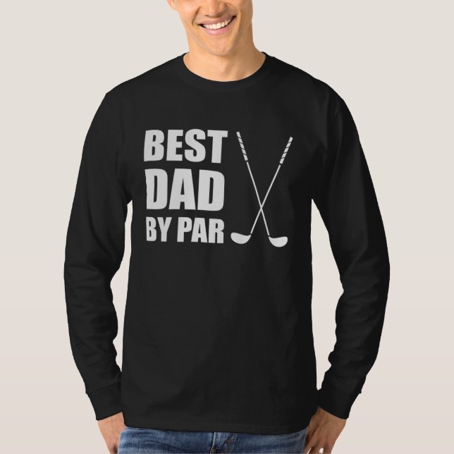 Camiseta Best Dad By Par Father Golfer Pun (Frente)