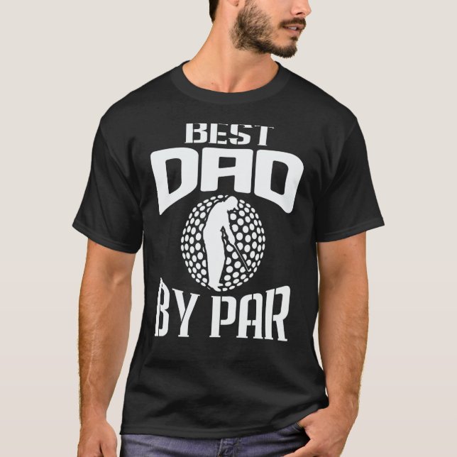 Camiseta Best Dad By Par Father's Day Golf (Frente)
