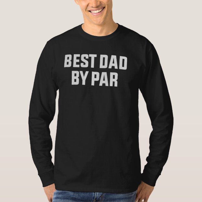 Camiseta best dad by par  fathers day golfing 2023 6 (Frente)