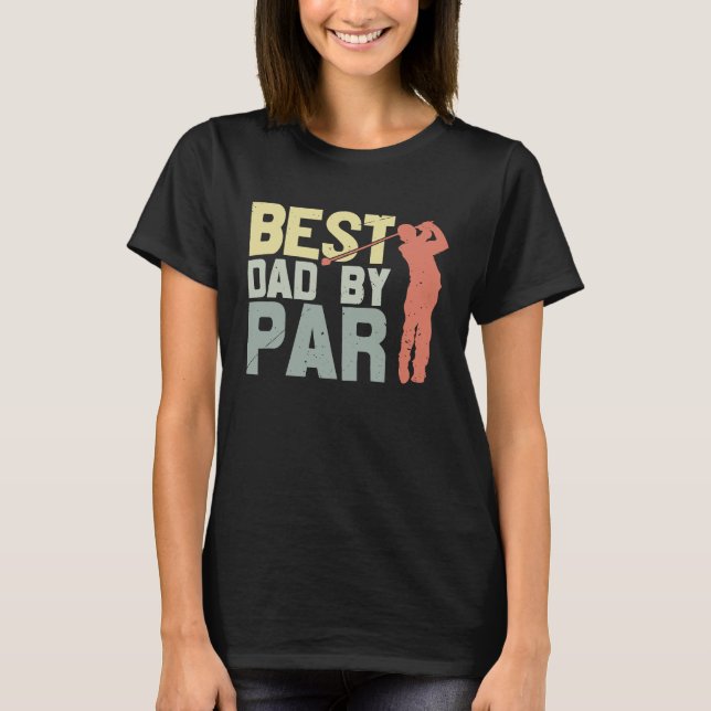 Camiseta Best Dad By Par Golfing (Frente)