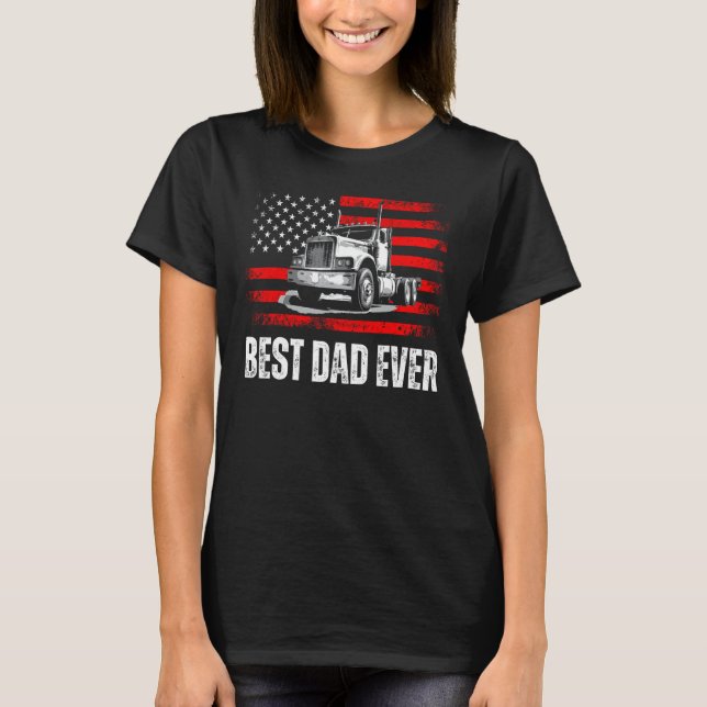 Camiseta Best Dad Ever American Flag Best Trucker Dad Fathe (Frente)