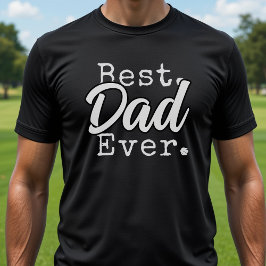 Camiseta Best Dad Ever Father's Day Black