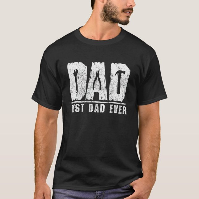Camiseta Best Dad Ever Handyman Mechanic Repairman Fixers (Frente)