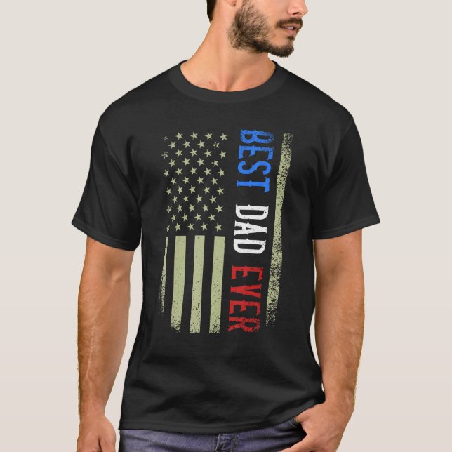 Camiseta Best Dad Ever US American Flag Father s Day Papa D (Frente)