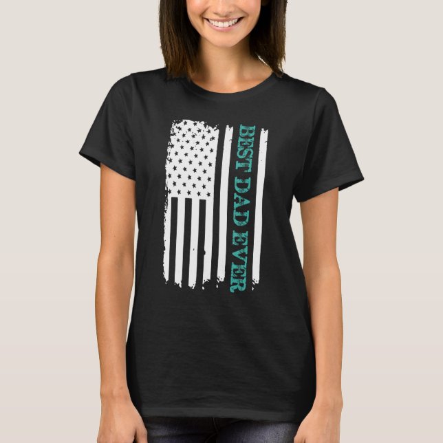 Camiseta Best Dad Ever With US Americana Flag Fathers Day 2 (Frente)