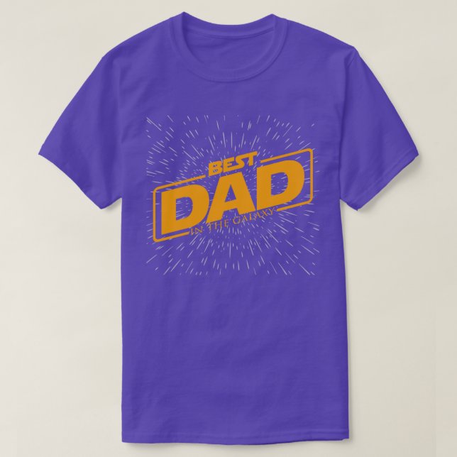Camiseta Best Dad In The Galaxy Fathers Day daddys day (Frente do Design)