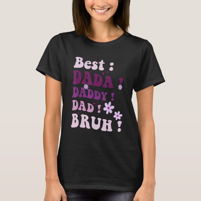 Camiseta Best Dada Daddy Dad Bruh Fathers Day Purple Groovy (Frente)