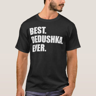 Camiseta Best Dedushka Ever (ON DARK)