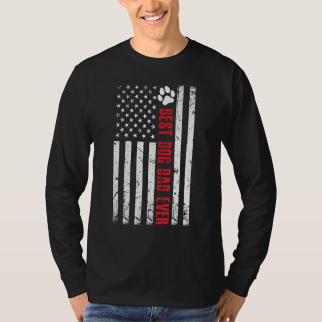 Camiseta Best Dog Dad Ever American Flag for Best Father (Frente)