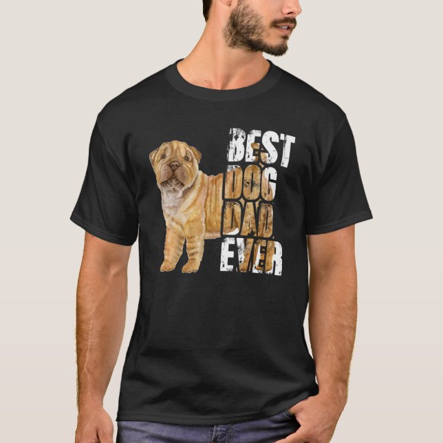 Camiseta Best Dog Dad Ever Shar Pei Dog (Frente)