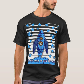 Camiseta Best Dog Dad In The Galaxy Space Rocket Funny Gift