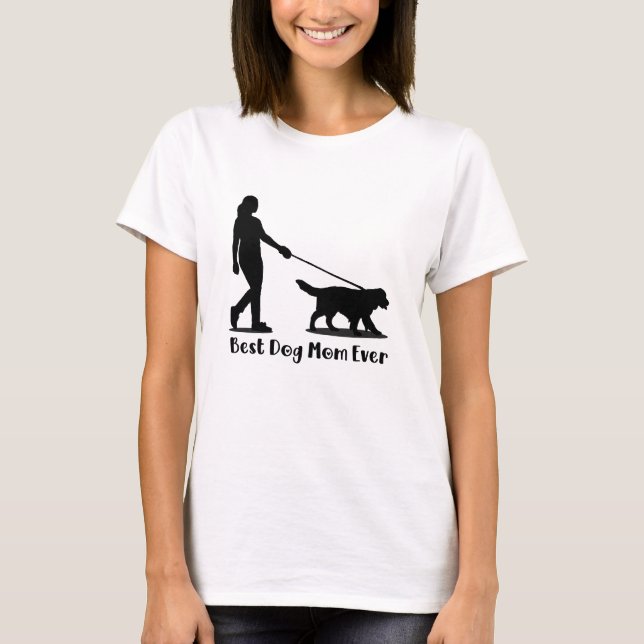 Camiseta Best Dog Mom Ever | Cute Dog Lover Gift  (Frente)