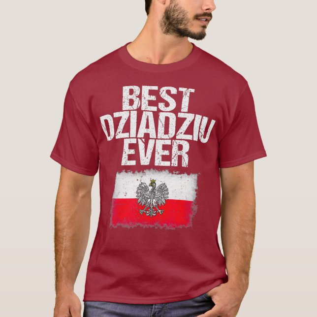 Camiseta Best Dziadziu Ever Dia de os pais Avô Polonês (Frente)