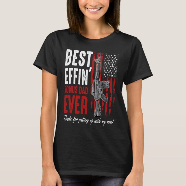 Camiseta Best Effinu2019 Bonus Dad Ever Proud Veteran Fathe (Frente)