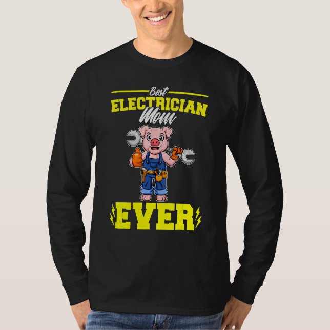 Camiseta Best Electrician Mom Ever Electronic Technician_2 (Frente)