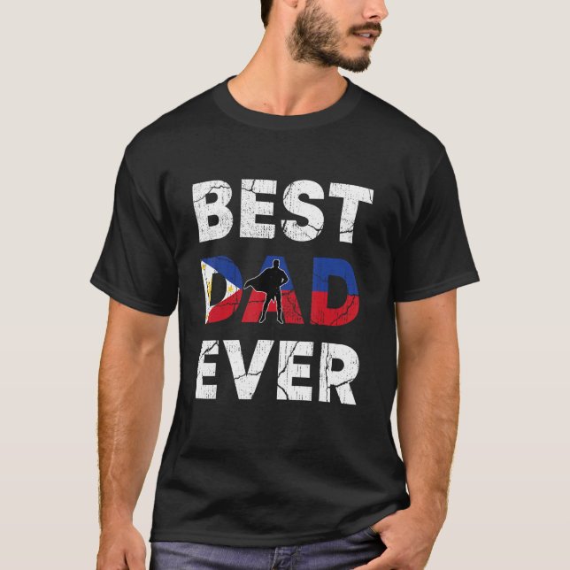 Camiseta Best Filipino Dad Ever Philippines Daddy Father s  (Frente)